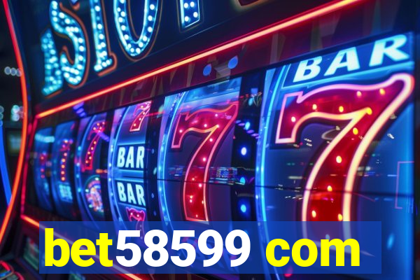 bet58599 com